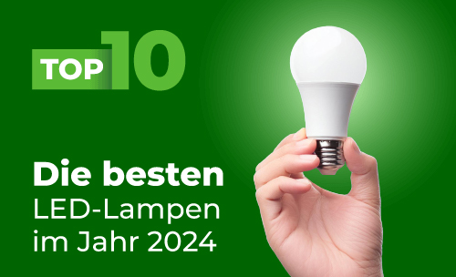 Die 10 besten LED-Glühbirnen 2024 – unsere Empfehlungen